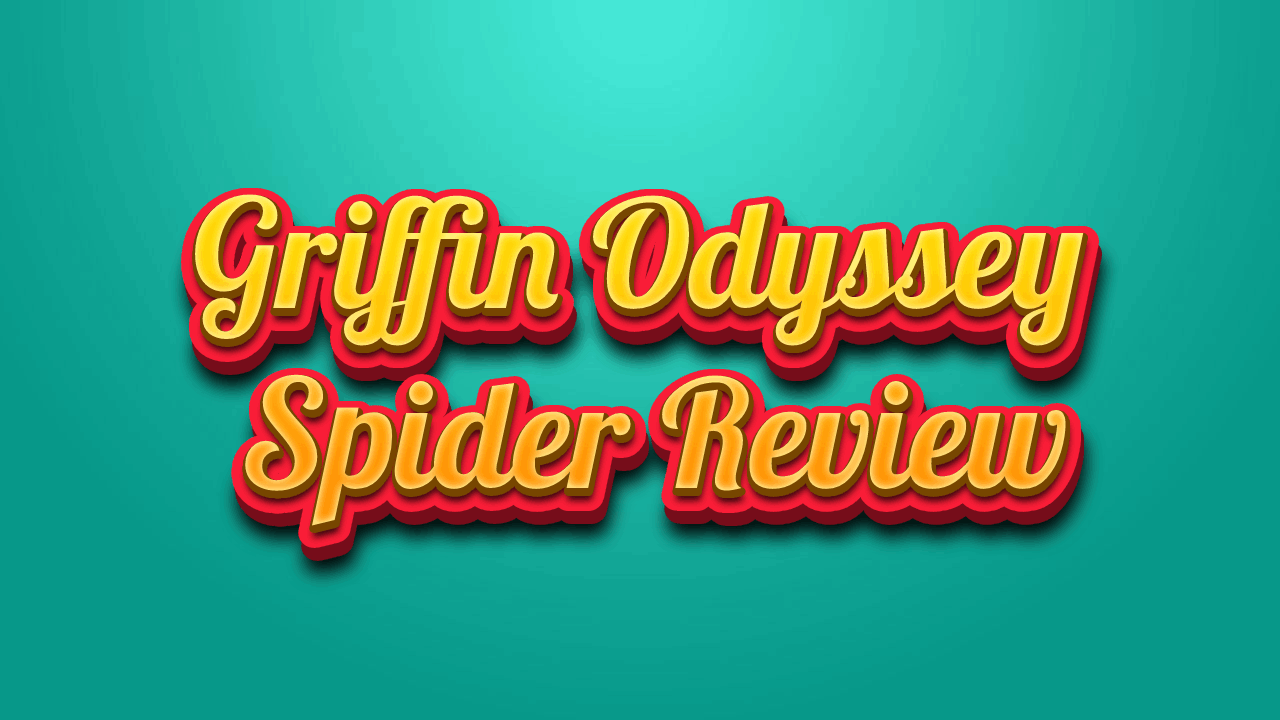 Griffin Odyssey Spider Review